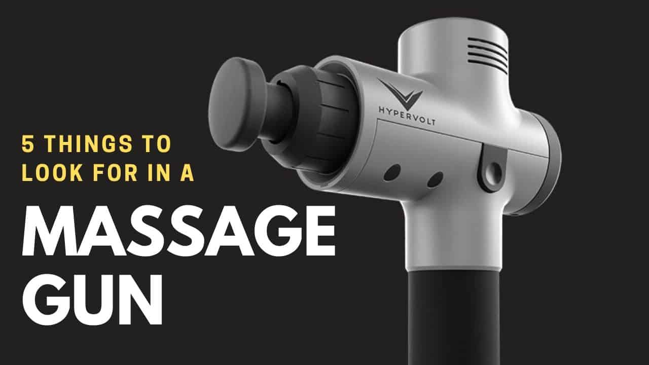 5 Things To Look For In A Massage Gun - Massage Gunfight